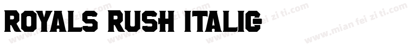 Royals Rush Italic字体转换